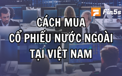 cách mua cổ phiếu nước ngoài