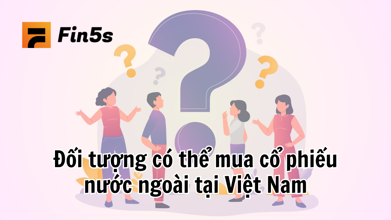 cách mua cổ phiếu nước ngoài