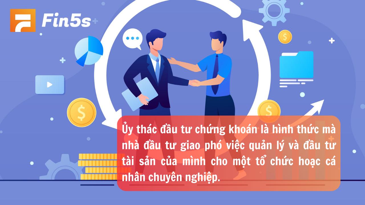 uỷ thác đầu tư chứng khoán là gì