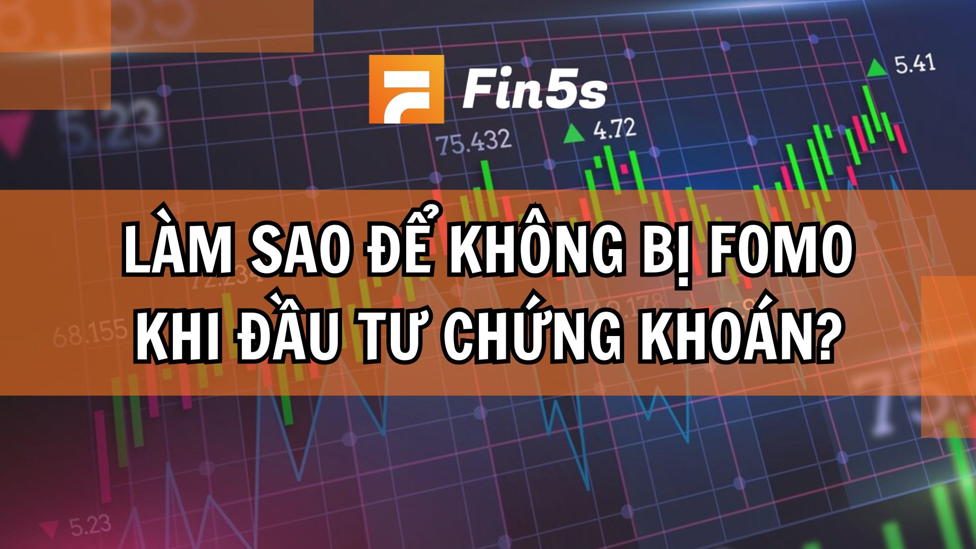 fomo-trong-chung-khoan-la-gi