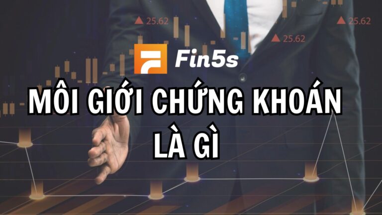 Môi giới chứng khoán là gì? Ý nghĩa, đặc điểm