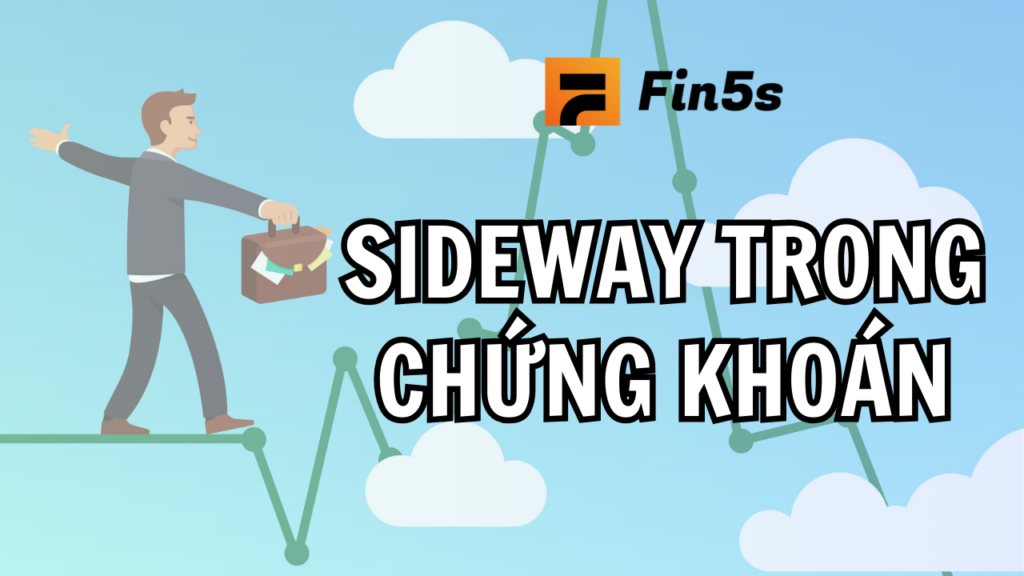 sideway trong chứng khoán là gì