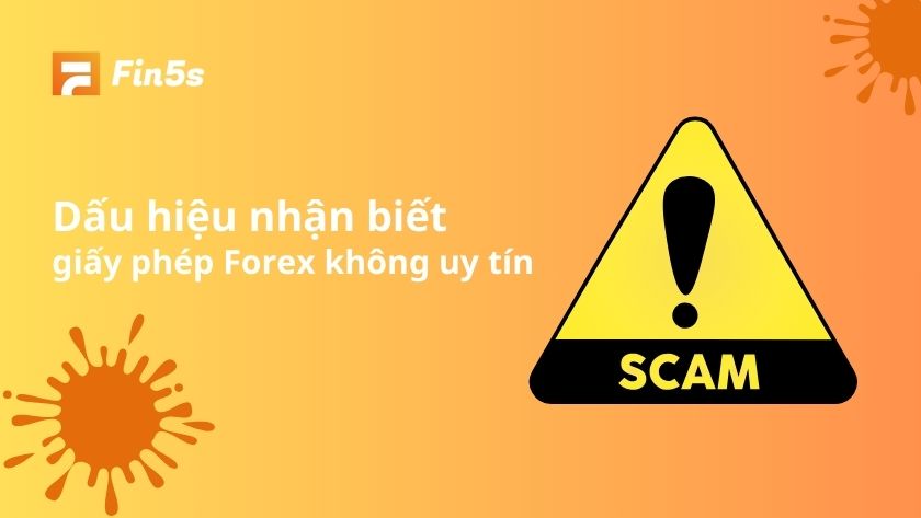 Dấu hiệu nhận biết giấy phép Forex không uy tín